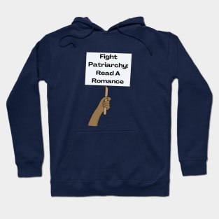 Fight Patriarchy: Read A Romance Hoodie